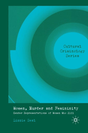 Women Murder and Femininity