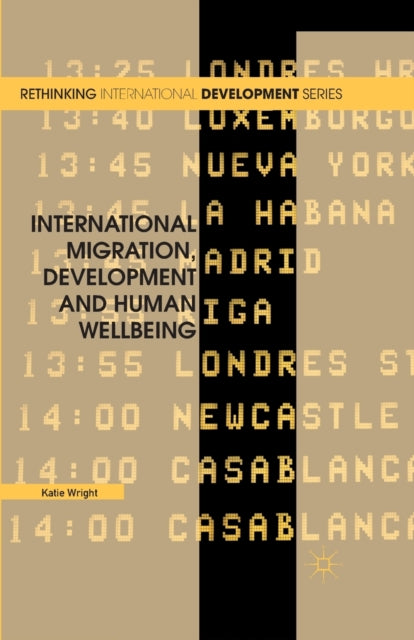 International Migration Development and Human Wellbeing