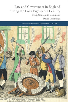 Law and Government in England during the Long Eighteenth Century