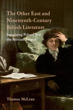 The Other East and NineteenthCentury British Literature