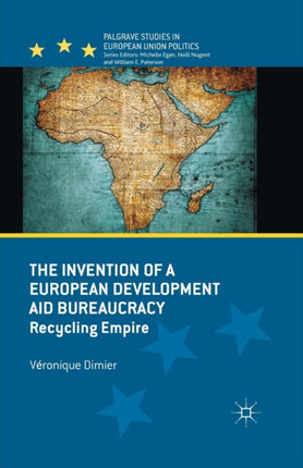 The Invention of a European Development Aid