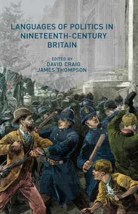 Languages of Politics in NineteenthCentury Britain