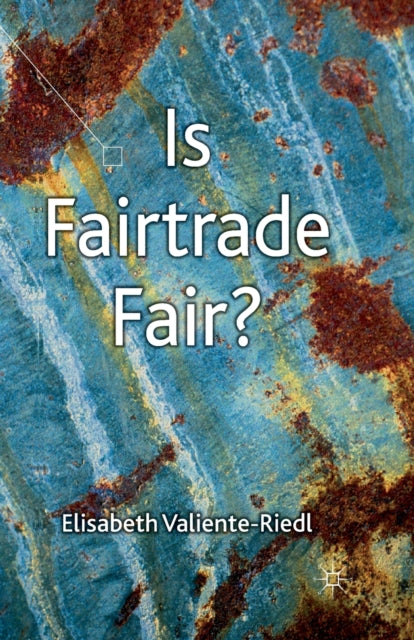 Is Fairtrade Fair?