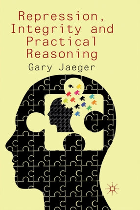 Repression Integrity and Practical Reasoning