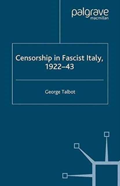 Censorship in Fascist Italy 192243