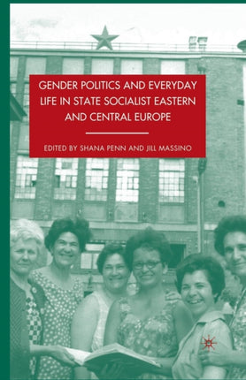 Gender Politics and Everyday Life in State