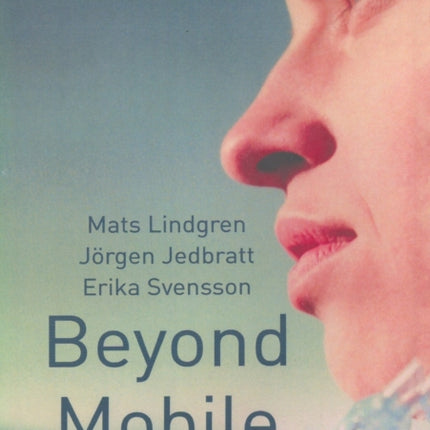 Beyond Mobile