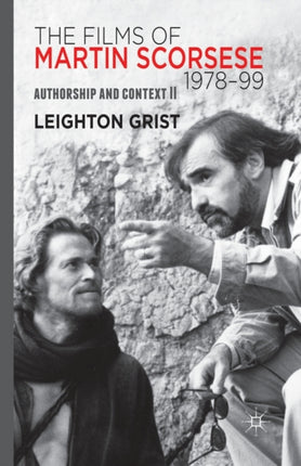 The Films of Martin Scorsese 197899 Authorship and Context II 2