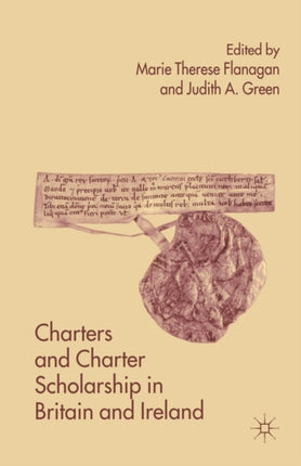 Charters and Charter Scholarship in Britain and
