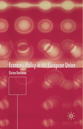 Economic Policy in the European Union