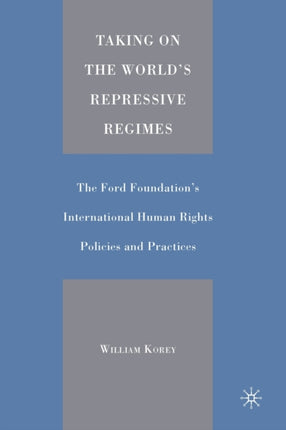 Taking on the Worlds Repressive Regimes