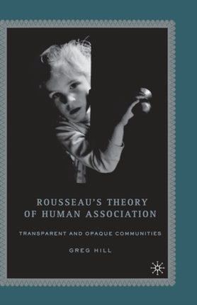Rousseaus Theory of Human Association