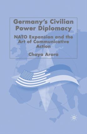 Germanys Civilian Power Diplomacy