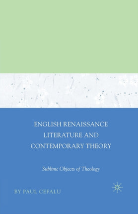 English Renaissance Literature and Contemporary Theory