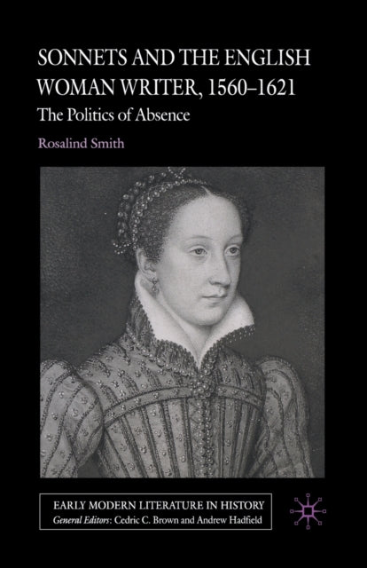 Sonnets and the English Woman Writer 15601621