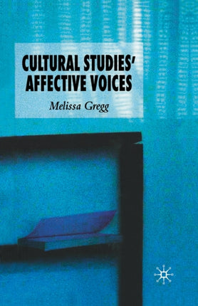 Cultural Studies Affective Voices