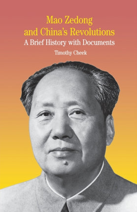 Mao Zedong and Chinas Revolutions