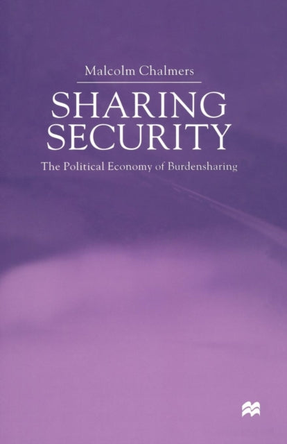 Sharing Security: The Political Economy of Burden Sharing