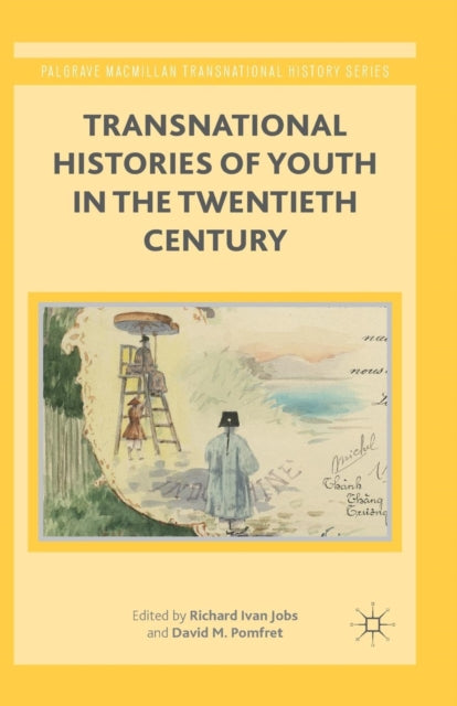 Transnational Histories of Youth in the Twentieth