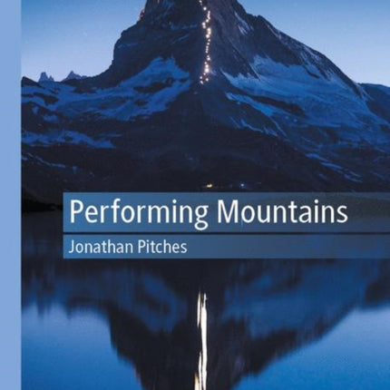 Performing Mountains