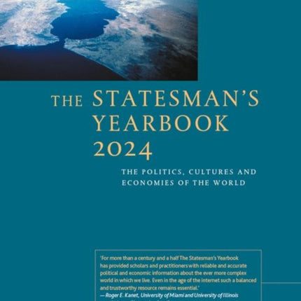 The Statesman's Yearbook 2024: The Politics, Cultures and Economies of the World