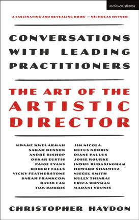 The Art of the Artistic Director: Conversations with Leading Practitioners