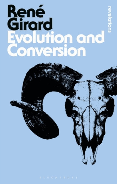 Evolution and Conversion: Dialogues on the Origins of Culture