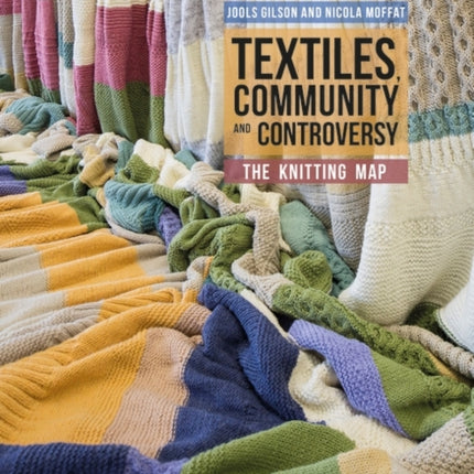 Textiles, Community and Controversy: The Knitting Map