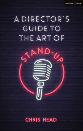 A Directors Guide to the Art of Standup