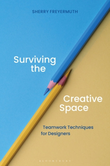 Surviving the Creative Space: Teamwork techniques for designers