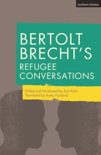 Bertolt Brechts Refugee Conversations