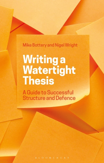 Writing a Watertight Thesis