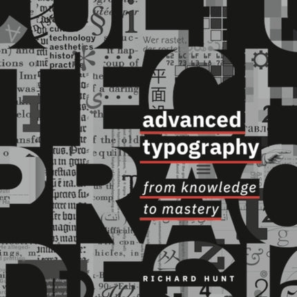 Advanced Typography: From Knowledge to Mastery