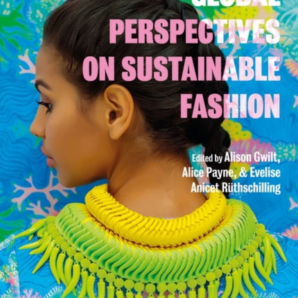 Global Perspectives on Sustainable Fashion