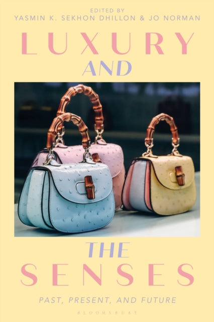 Luxury and the Senses
