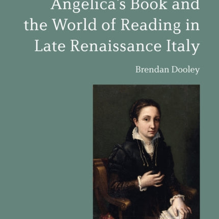 Angelicas Book and the World of Reading in Late