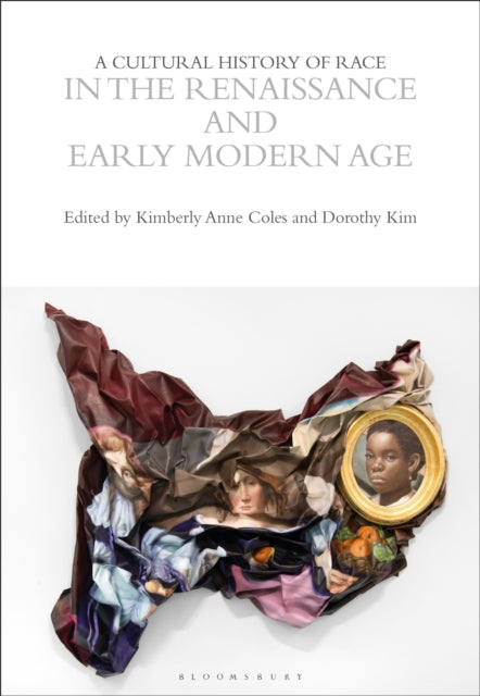 A A Cultural History of Race in the Renaissance
