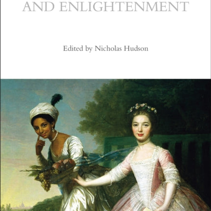 A Cultural History of Race in the Reformation and Enlightenment