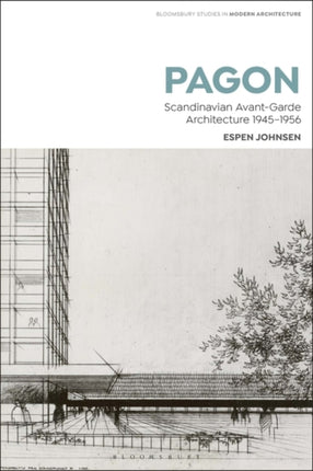 PAGON: Scandinavian Avant-Garde Architecture 1945-1956