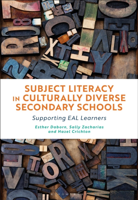 Subject Literacy in Culturally Diverse Secondary Schools: Supporting EAL Learners