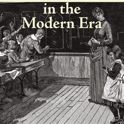 A History of Western Philosophy of Education in the Modern Era