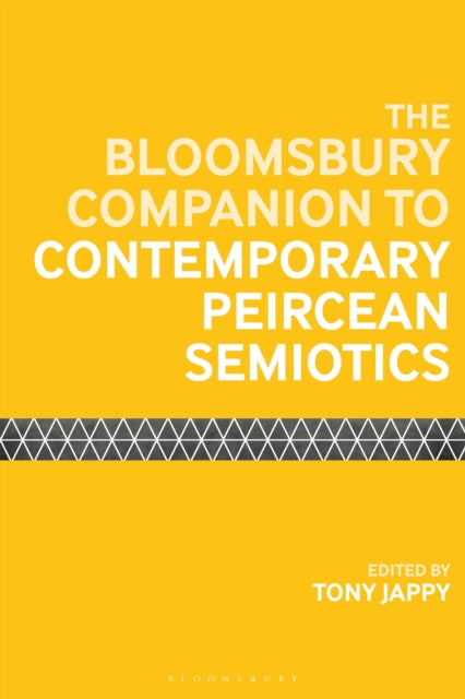 The Bloomsbury Companion to Contemporary Peircean