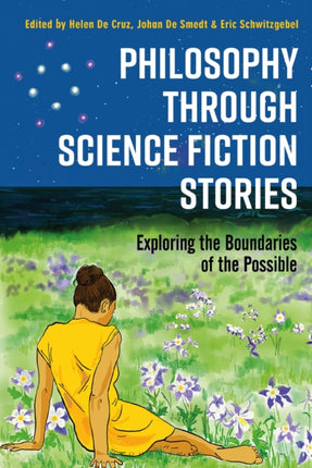 Philosophy through Science Fiction Stories: Exploring the Boundaries of the Possible