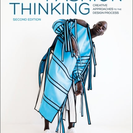 Fashion Thinking: Creative Approaches to the Design Process