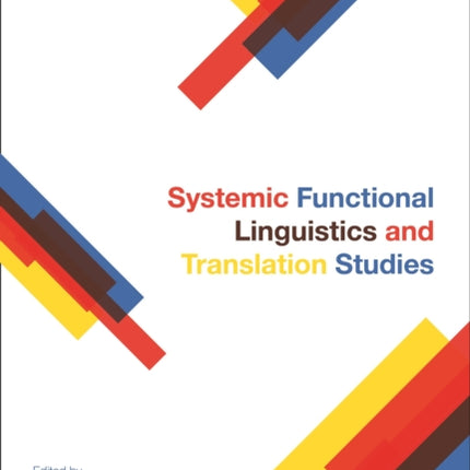 Systemic Functional Linguistics and Translation
