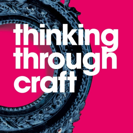 Thinking through Craft