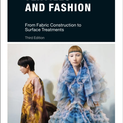 Textiles and Fashion: From Fabric Construction to Surface Treatments