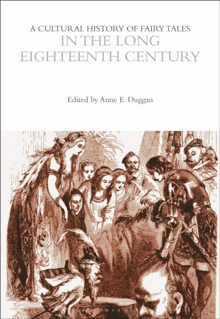 A Cultural History of Fairy Tales in the Long