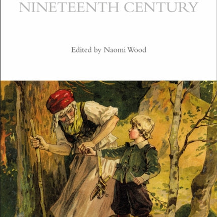 A Cultural History of Fairy Tales in the Long Nineteenth Century