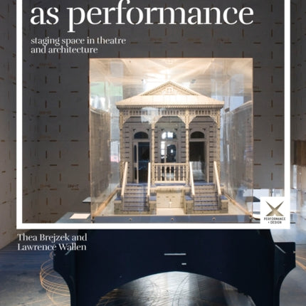 The Model as Performance